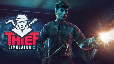 thief simulator 2 igg|Thief Simulator .
